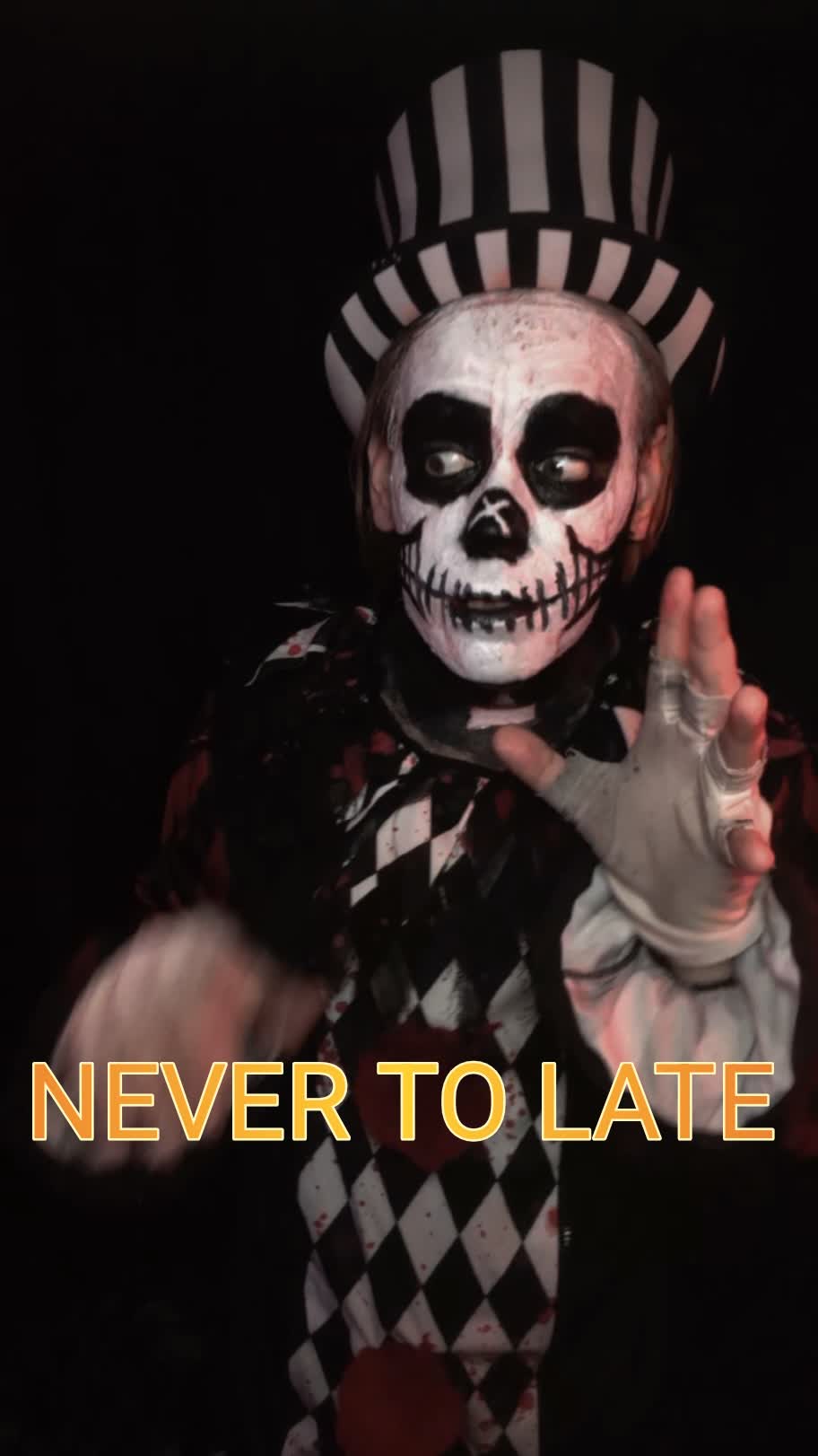 NEVER TO LATE