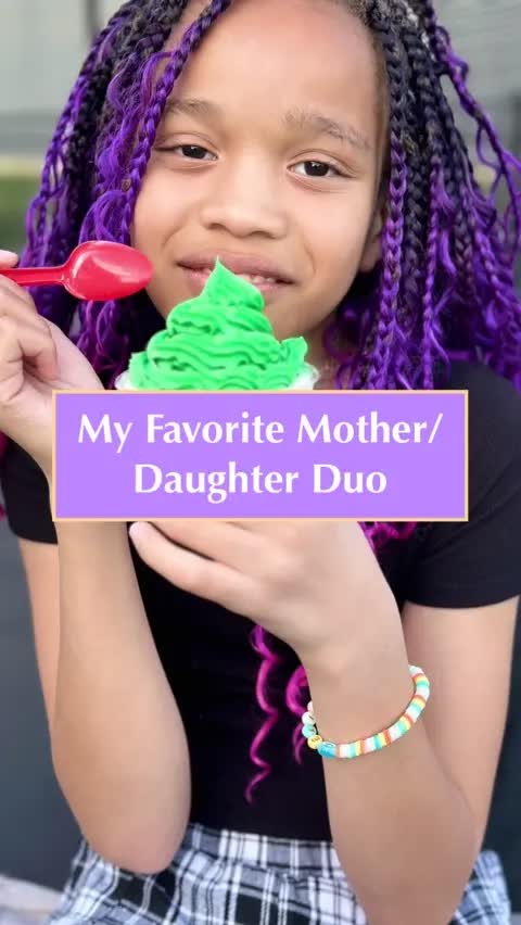 My Favorite Mother/Daughter Duo
