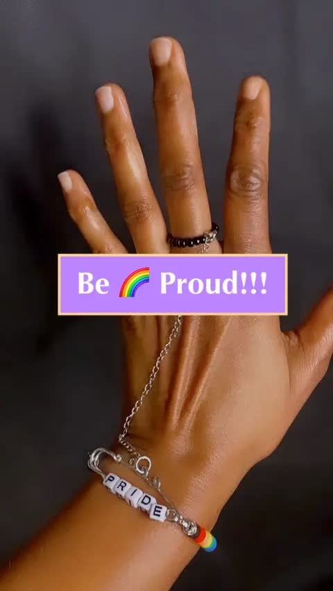 Be 🌈 Proud!!!