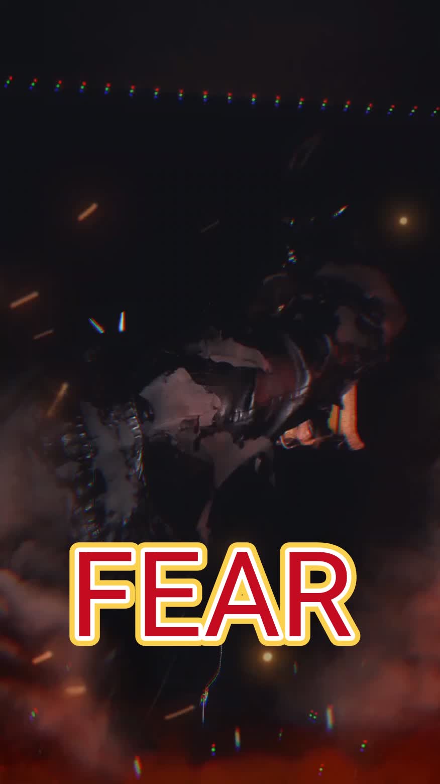 FEAR